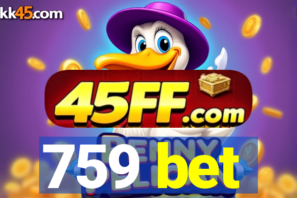 759 bet